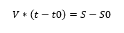 v * (t-t0) = s-s0